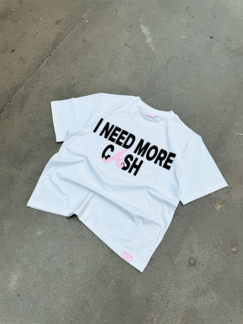 "I NEED MORE CASH" TEE MIRAGE